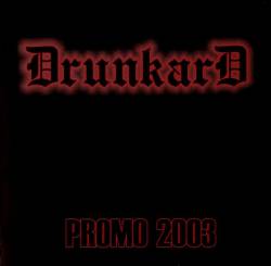 Drunkard (GRC) : Promo 2003